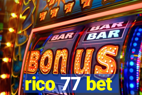 rico 77 bet